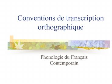 Conventions de transcription orthographique