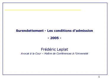 Surendettement Les conditions dadmission 2005