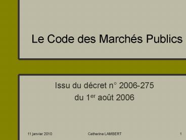 Le Code des Marchs Publics