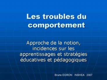 Les troubles du comportement