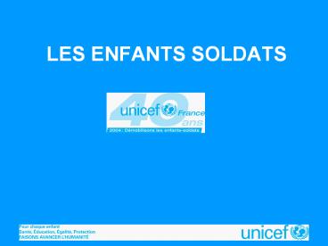 LES ENFANTS SOLDATS