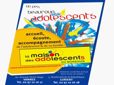 POURQUOI UNE MAISON DES ADOLESCENTS