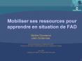 Mobiliser ses ressources pour apprendre en situation de FAD PowerPoint PPT Presentation