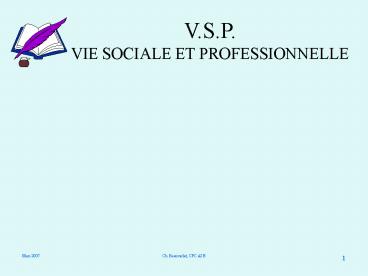 V'S'P' VIE SOCIALE ET PROFESSIONNELLE