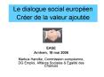 Le dialogue social europen Crer de la valeur ajoute PowerPoint PPT Presentation