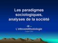 Les paradigmes sociologiques, analyses de la socit PowerPoint PPT Presentation