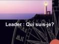 Leader : Qui suisje PowerPoint PPT Presentation