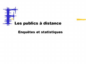 Enqutes et statistiques