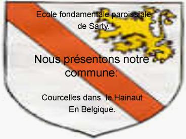 Nous prsentons notre commune: