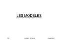 LES MODELES PowerPoint PPT Presentation