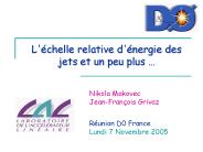 L'chelle relative d'nergie des jets et un peu plus