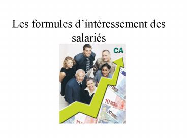 Les formules dintressement des salaris