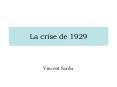 La%20crise%20de%201929 PowerPoint PPT Presentation