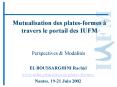 Mutualisation des plates-formes  PowerPoint PPT Presentation
