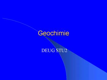 Geochimie