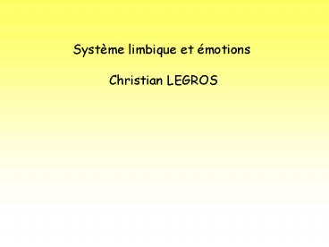 Systme limbique et Emotions