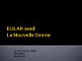 EULAR 2008 La Nouvelle Donne PowerPoint PPT Presentation