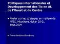 Politiques internationales et Developpement des Tic en Af' de lOuest et du Centre PowerPoint PPT Presentation