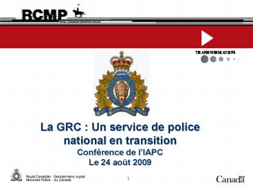 La GRC : Un service de police national en transition