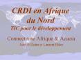 CRDI en Afrique du Nord TIC pour le d PowerPoint PPT Presentation