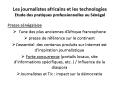 Les journalistes africains et les technologies Etude des pratiques professionnelles au Sngal PowerPoint PPT Presentation