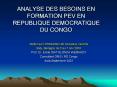ANALYSE DES BESOINS EN FORMATION PEV EN REPUBLIQUE DEMOCRATIQUE DU CONGO PowerPoint PPT Presentation