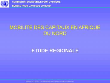MOBILITE DES CAPITAUX EN AFRIQUE DU NORD