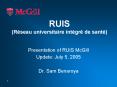 RUIS Rseau universitaire intgr de sant PowerPoint PPT Presentation