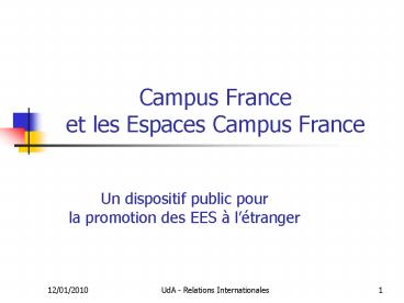 Campus France et les Espaces Campus France