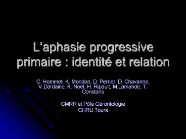Laphasie progressive primaire : identit et relation