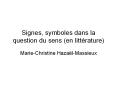 Signes,%20symboles%20dans%20la%20question%20du%20sens%20(en%20litt PowerPoint PPT Presentation
