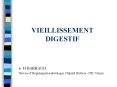 VIEILLISSEMENT DIGESTIF PowerPoint PPT Presentation