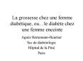 La grossesse chez une femme diabtique, ou''' le diabte chez une femme enceinte PowerPoint PPT Presentation