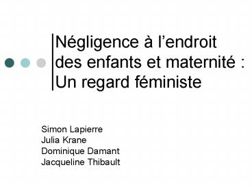Ngligence lendroit des enfants et maternit : Un regard fministe