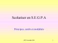 Scolariser en S'E'G'P'A PowerPoint PPT Presentation