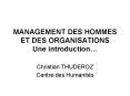 MANAGEMENT DES HOMMES ET DES ORGANISATIONS Une introduction PowerPoint PPT Presentation