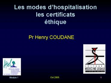 Les modes dhospitalisation les certificats thique