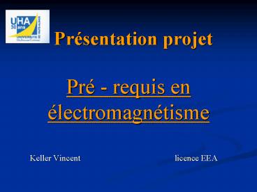 Prsentation projet Pr requis en lectromagntisme