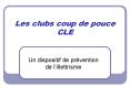 Les clubs coup de pouce CLE PowerPoint PPT Presentation