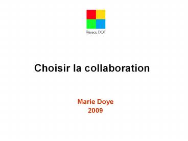 Choisir la collaboration