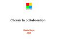 Choisir la collaboration PowerPoint PPT Presentation