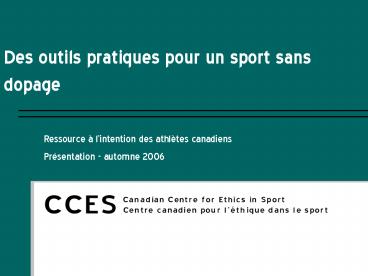 Des outils pratiques pour un sport sans dopage