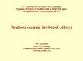 Relations quipes, familles et patients PowerPoint PPT Presentation