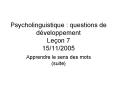 Psycholinguistique : questions de d PowerPoint PPT Presentation