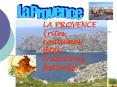 LA PROVENCE rites, coutumes, ftes, traditions, festivals PowerPoint PPT Presentation