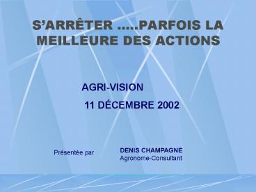 SARRTER ''PARFOIS LA MEILLEURE DES ACTIONS