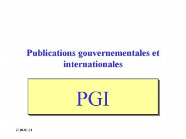 Publications gouvernementales et internationales