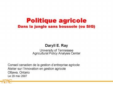 Politique agricole Dans la jungle sans boussole ou SIG