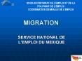 SERVICE NATIONAL DE LEMPLOI DU MEXIQUE PowerPoint PPT Presentation