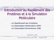 Introduction au Repliement des Protines et la Simulation Molculaire